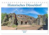 Historisches Düsseldorf (Tischkalender 2025 DIN A5 quer), CALVENDO Monatskalender
