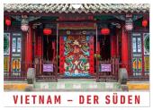 Vietnam - Der Süden (Wandkalender 2025 DIN A4 quer), CALVENDO Monatskalender