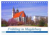 Frühling in Magdeburg (Tischkalender 2025 DIN A5 quer), CALVENDO Monatskalender