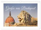 Grüße aus Budapest (Wandkalender 2025 DIN A4 quer), CALVENDO Monatskalender