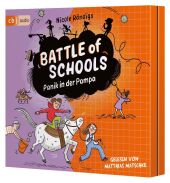 Battle of Schools - Panik in der Pampa, 3 Audio-CD