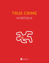 True Crime in Rätseln