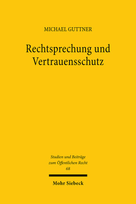 Rechtsprechung und Vertrauensschutz