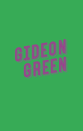 Gideon Green - Das Leben ist nicht schwarz-weiß