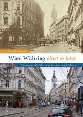 Wien-Währing einst & jetzt