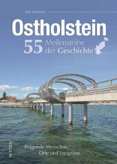 Ostholstein. 55 Meilensteine der Geschichte