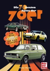 Die 70 besten Autos der 70er