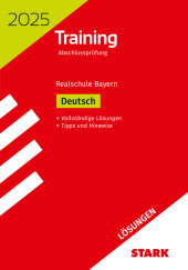 STARK Lösungen zu Training Abschlussprüfung Realschule 2025 - Deutsch - Bayern