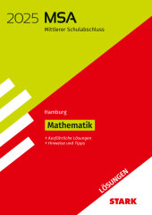 STARK Lösungen zu Original-Prüfungen und Training MSA 2025 - Mathematik - Hamburg