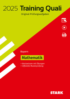 STARK Training Abschlussprüfung Quali Mittelschule 2025 - Mathematik 9. Klasse - Bayern, m. 1 Buch, m. 1 Beilage