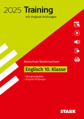 STARK Original-Prüfungen und Training Abschlussprüfung Realschule 2025 - Englisch - Niedersachsen, m. 1 Buch, m. 1 Beila