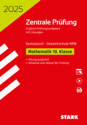 STARK Zentrale Prüfung 2025 - Mathematik 10. Klasse - NRW, m. 1 Buch, m. 1 Beilage