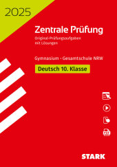STARK Zentrale Prüfung 2025 - Deutsch 10. Klasse - NRW, m. 1 Buch, m. 1 Beilage