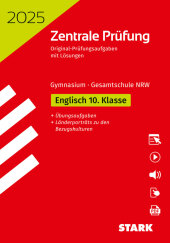 STARK Zentrale Prüfung 2025 - Englisch 10. Klasse - NRW, m. 1 Buch, m. 1 Beilage