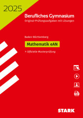 STARK Abiturprüfung Berufliches Gymnasium 2025 - Mathematik eAN - BaWü, m. 1 Buch, m. 1 Beilage