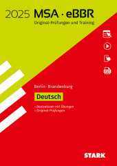 STARK Original-Prüfungen und Training MSA/eBBR 2025 - Deutsch - Berlin/Brandenburg, m. 1 Buch, m. 1 Beilage