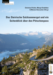 Das Steirische Salzkammergut und ein Seitenblick über den Pötschenpass