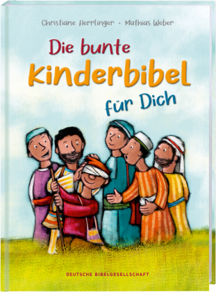 Die bunte Kinderbibel für dich