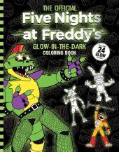 The Official Five Nights at Freddy's Glow-in-the-Dark Coloring Book