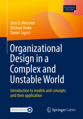 Organizational Design in a Complex and Unstable World, m. 1 Buch, m. 1 E-Book