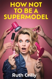How Not to be a Supermodel