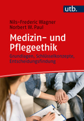 Medizin- und Pflegeethik