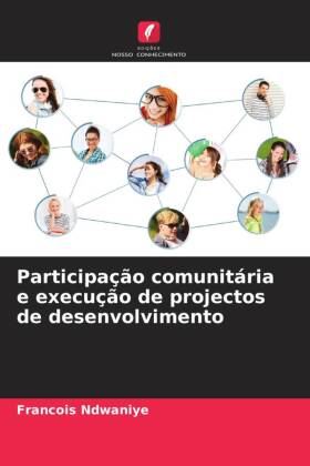 Participação comunitária e execução de projectos de desen...