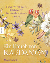 Ein Hauch von Kardamom