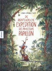 Die abenteuerliche Expedition des Professors Papillon