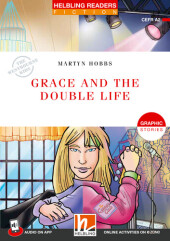 Helbling Readers Red Series, Level 3 / Grace and the Double Life