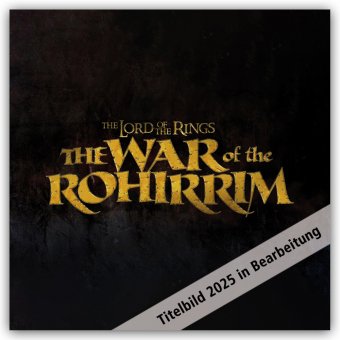 The War of the Rohirrim - Der Krieg der Rohirrim - Der Herr der Ringe 2025 - Wandkalender