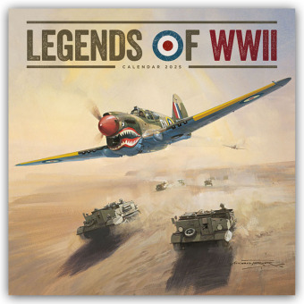 Legends of World War II - Legendäre Flugzeuge des Zweiten Weltkrieges 2025 - Wand-Kalender