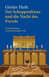 Der Schoppenfetzer und die Nacht des Frevels