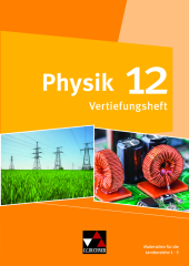 Physik GY Bayern 12 Vertiefungsheft
