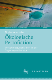 Ökologische Petrofiction
