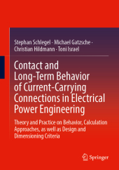 Contact and Long-Term Behavior of Current-Carrying Connections in Electrical Power Engineering