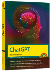 ChatGPT - Das Praxisbuch -