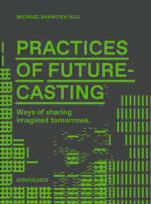 Practices of Futurecasting