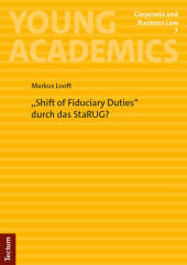 "Shift of Fiduciary Duties" durch das StaRUG?