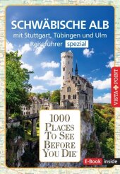 Reiseführer Schwäbische Alb. Mit Stuttgart, Tübingen und Ulm.Regioführer inklusive Ebook. Ausflugsziele, Sehenswürdigkei