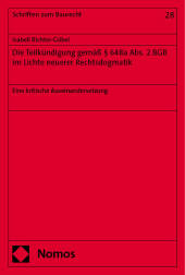 Die Teilkündigung gemäß § 648a Abs. 2 BGB im Lichte neuerer Rechtsdogmatik