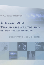 Stress und Traumabewältigung bei der Polizei Hamburg