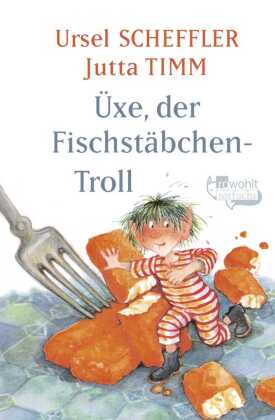 Üxe, der Fischstäbchen-Troll