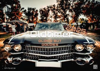 Oldtimer - OLDIES BUT GOLDIES - 2025 - Kalender DIN A2