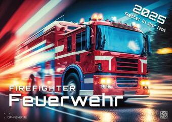 FIREFIGHTER - Retter in der Not - Feuerwehr - 2025 - Kalender DIN A2