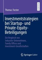 Investmentstrategien bei Startup- und Private-Equity-Beteiligungen