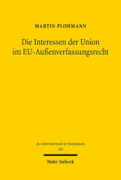 Die Interessen der Union im EU-Außenverfassungsrecht