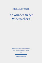 Die Wunder an den Widersachern