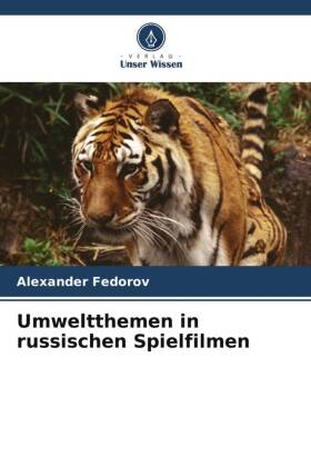 Umweltthemen in russischen Spielfilmen