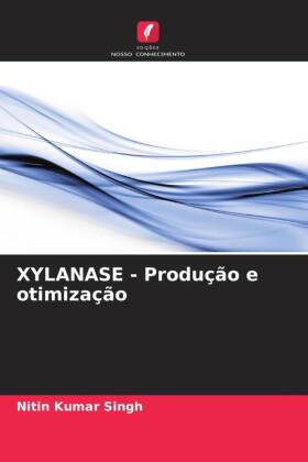 XYLANASE - Produção e otimização